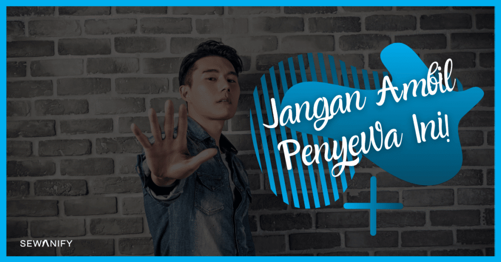 Sewanify Kenali 5 Signal Penyewa 4